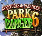 Download Aventures de Vacances: Park Ranger 6 game