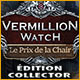 Download Vermillion Watch: Le Prix de la Chair Édition Collector game