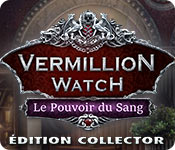 Download Vermillion Watch: Le Pouvoir du Sang Édition Collector game