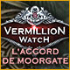 Download Vermillion Watch: L'Accord de Moorgate game