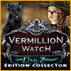 Download Vermillion Watch: L'Ordre Zéro Édition Collector game