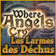 Download Where Angels Cry: Les Larmes des Déchus game