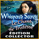 Download Whispered Secrets: Le Chant de Tristesse Édition Collector game