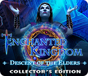 Download Enchanted Kingdom: Descent of the Elders Collector's Edition game