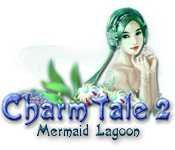 Download Charm Tale 2: Mermaid Lagoon game