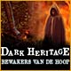 Download Dark Heritage: Bewakers van de Hoop game