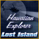 Download Hawaiian Explorer: Lost Island game