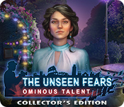 Download The Unseen Fears: Ominous Talent Collector's Edition game