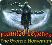 Download Haunted Legends: Bronsryttaren game