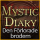 Download Mystic Diary: Den förlorade brodern game