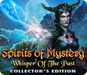 Download Spirits of Mystery: Whisper of the Past Collector's Edition game