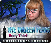 Download The Unseen Fears: Body Thief Collector's Edition game