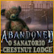 Download Abandoned: O Sanatório Chestnut Lodge game