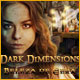 Download Dark Dimensions: Beleza de Cera game