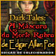 Download Dark Tales: A Máscara da Morte Rubra de Edgar Allan Poe Edição de Colecionador game