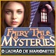 Download Fairy Tale Mysteries: O Ladrão de Marionetes game