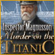 Download Inspector Magnusson: Murder on the Titanic game