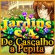 Download Jardins S.A. De Cascalho a Pepita game