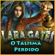 Download Lara Gates: O Talismã Perdido game