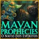 Download Mayan Prophecies: O Navio dos Espíritos game