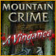 Download Mountain Crime: A Vingança game