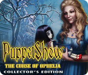 Download PuppetShow: The Curse of Ophelia Collector's Edition game