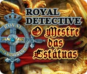Download Royal Detective: O Mestre das Estátuas game