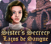 Download Sister's Secrecy: Laços de Sangue game