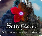 Download Surface: O Mistério do Outro Mundo game