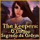 Download The Keepers: O Último Segredo da Ordem game