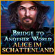 Download Bridge To Another World: Alice im Schattenland game