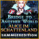 Download Bridge to Another World: Alice im Schattenland Sammleredition game