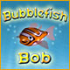 Download Bubblefish Bob game