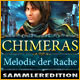 Download Chimeras: Melodie der Rache Sammleredition game