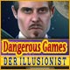 Download Dangerous Games: Der Illusionist game