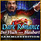 Download Dark Romance: Der Fluch von Blaubart Sammleredition game