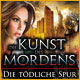 Download Die Kunst des Mordens: Die tödliche Spur game