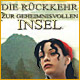 Download Die Rückkehr zur geheimnisvollen Insel game