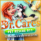 Download Dr. Cares Pet Rescue 911 Sammleredition game