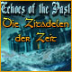 Download Echoes of the Past: Die Zitadellen der Zeit game