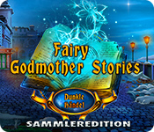 Download Fairy Godmother Stories: Dunkle Händel Sammleredition game