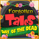 Download Forgotten Tales: Day of the Dead game