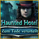 Download Haunted Hotel: Zum Tode verurteilt game