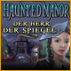 Download Haunted Manor: Der Herr der Spiegel game