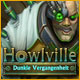 Download Howlville: Dunkle Vergangenheit game