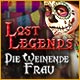 Download Lost Legends: Die Weinende Frau game