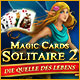 Download Magic Cards Solitaire 2: Die Quelle des Lebens game