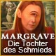 Download Margrave: Die Tochter des Schmieds game