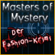 Download Masters of Mystery: Der Fashion-Krimi game