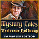 Download Mystery Tales: Verlorene Hoffnung Sammleredition game